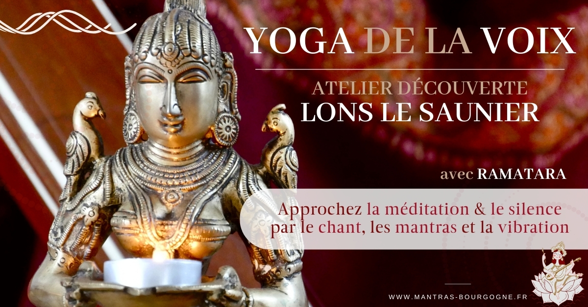 ATELIER découverte du YOGA de la VOIX à LONS (39)