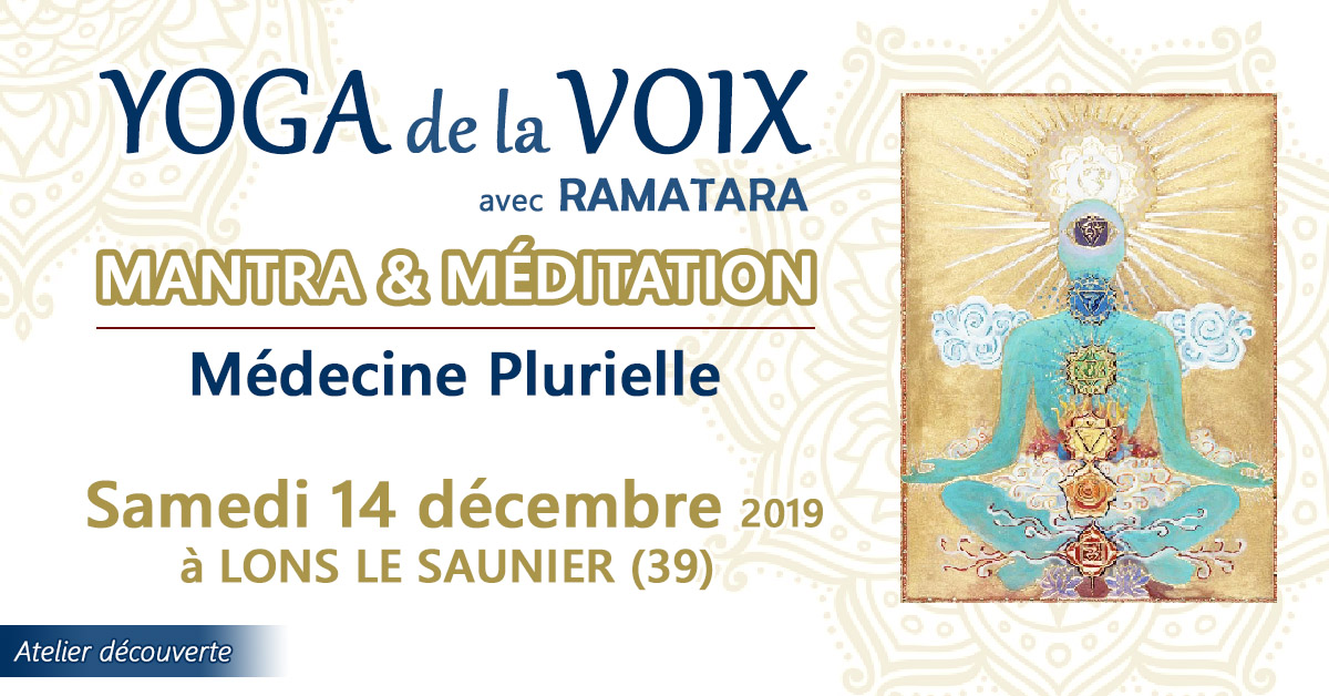 ATELIER : Mantra & Méditation - Médecine Plurielle (39)