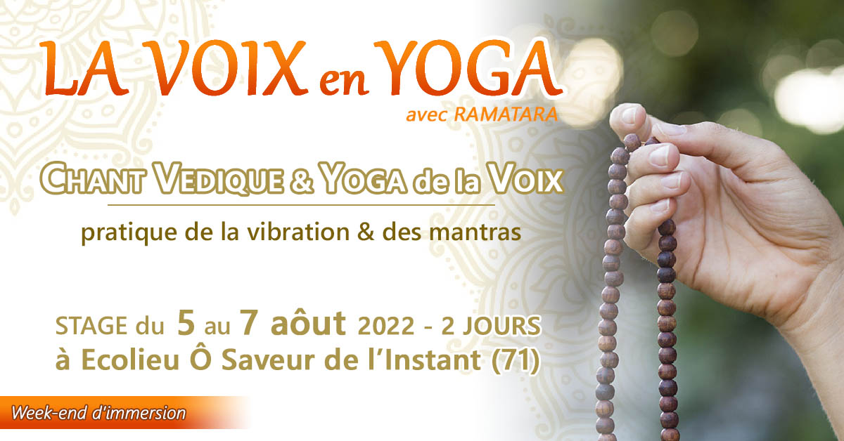 STAGE d'ÉTÉ - 2 JOURS : La Voix en Yoga (71)