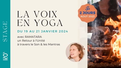 STAGE d'HIVER - 2 JOURS : La Voix en Yoga (71)